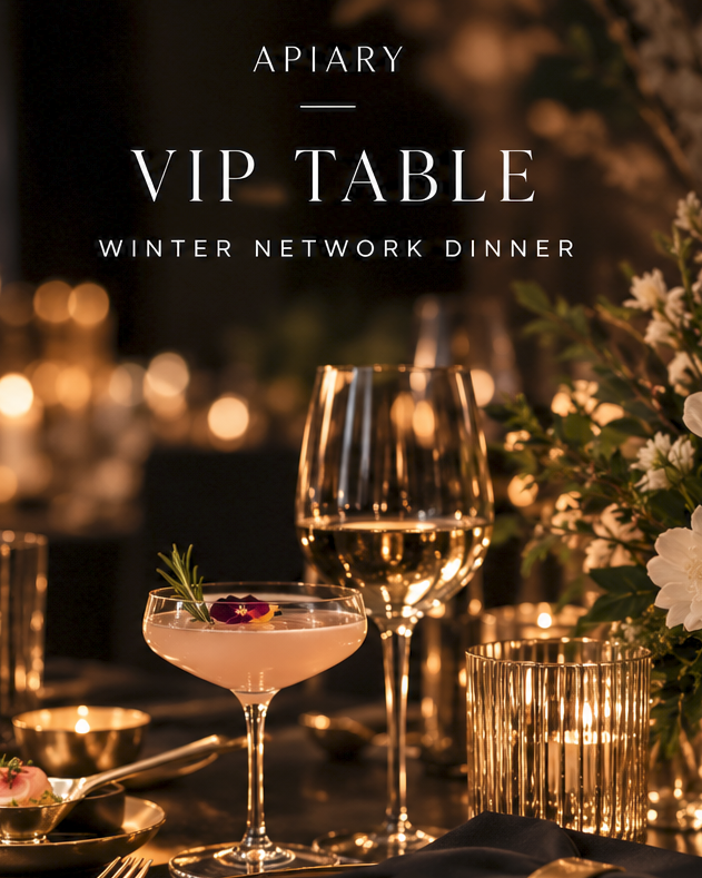 APIARY NETWORK DINNER - VIP TABLE